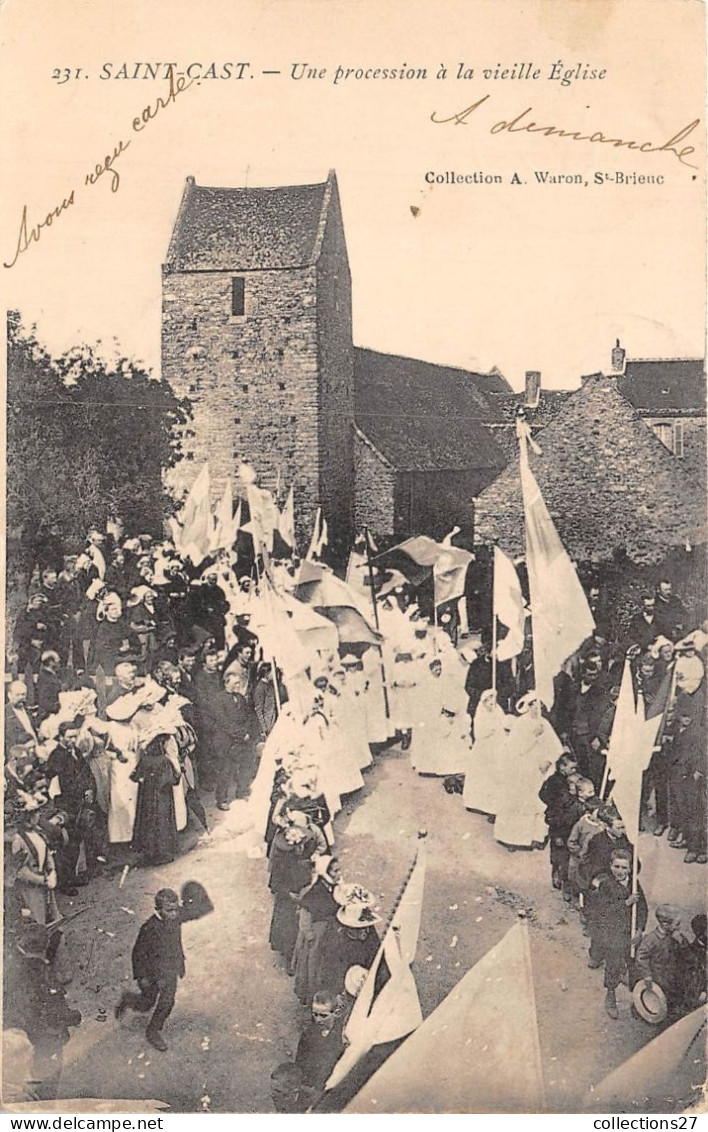 22-SAINT-CAST- UNE PROCESSION A LA VIEILLE EGLISE - Saint-Cast-le-Guildo