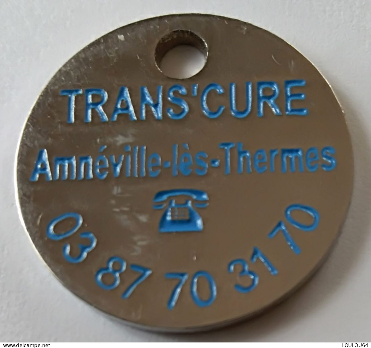 Jeton De Caddie - TRANS'CURE - AMNEVILLE LES THERMES - En Métal - (1) - - Moneda Carro