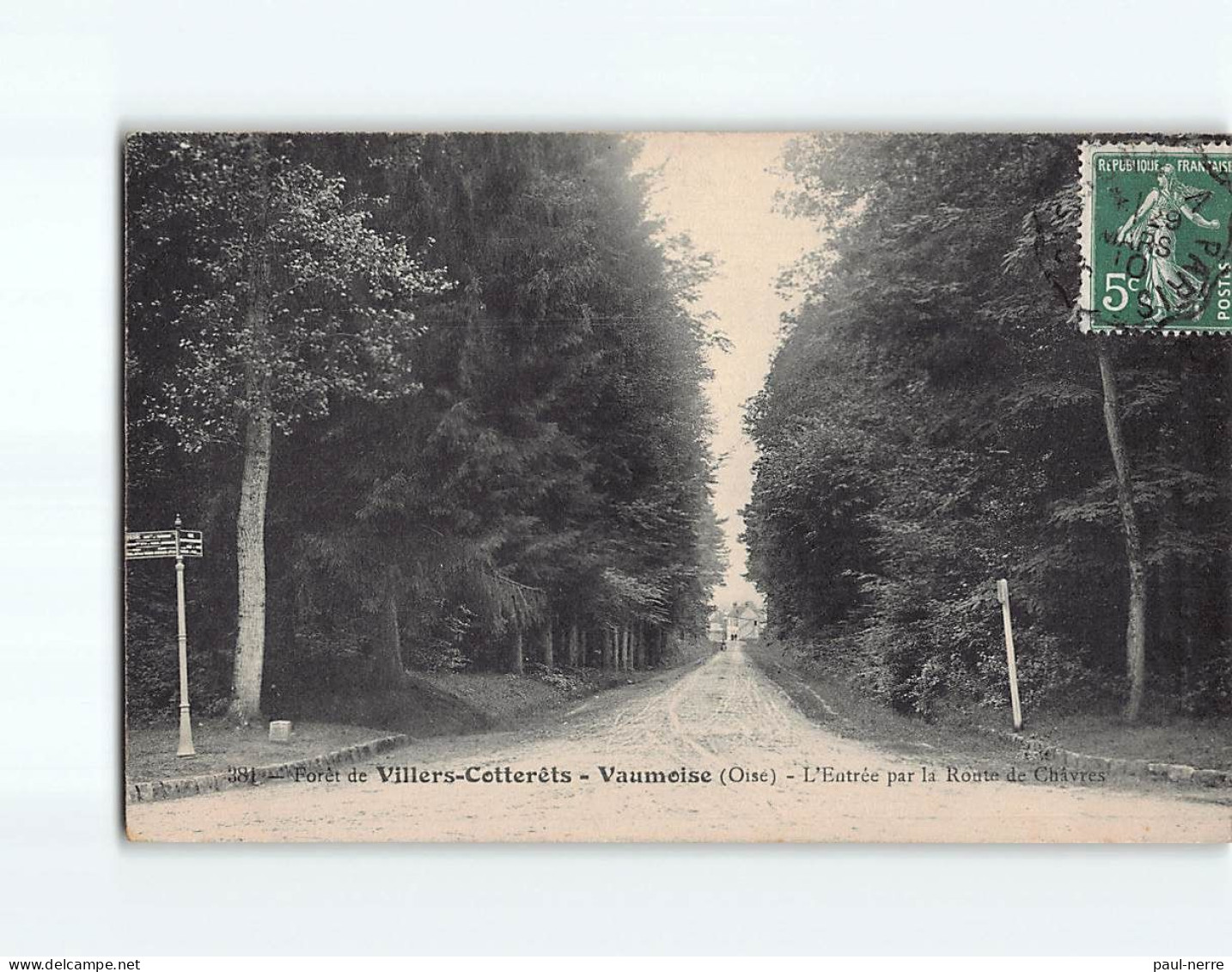 VAUMOISE : Forêt De Villers-Cotterêts : L'Entrée Par La Route De Châvres - Très Bon état - Vaumoise