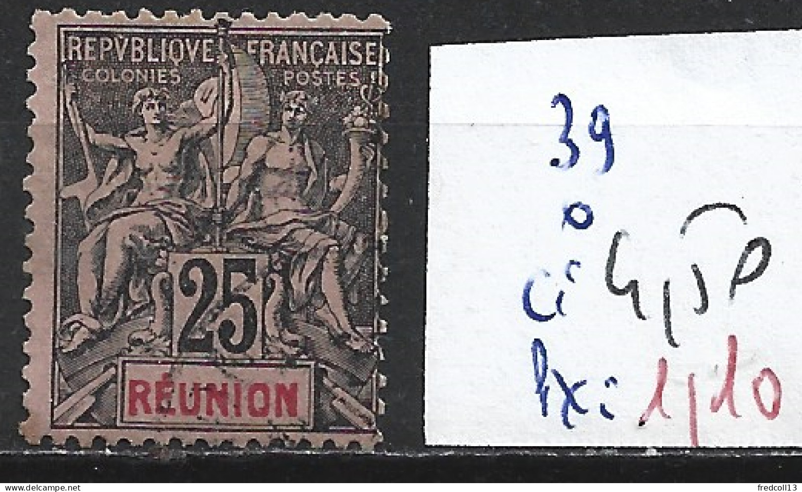 REUNION 39 Oblitéré Côte 4.50 € - Oblitérés