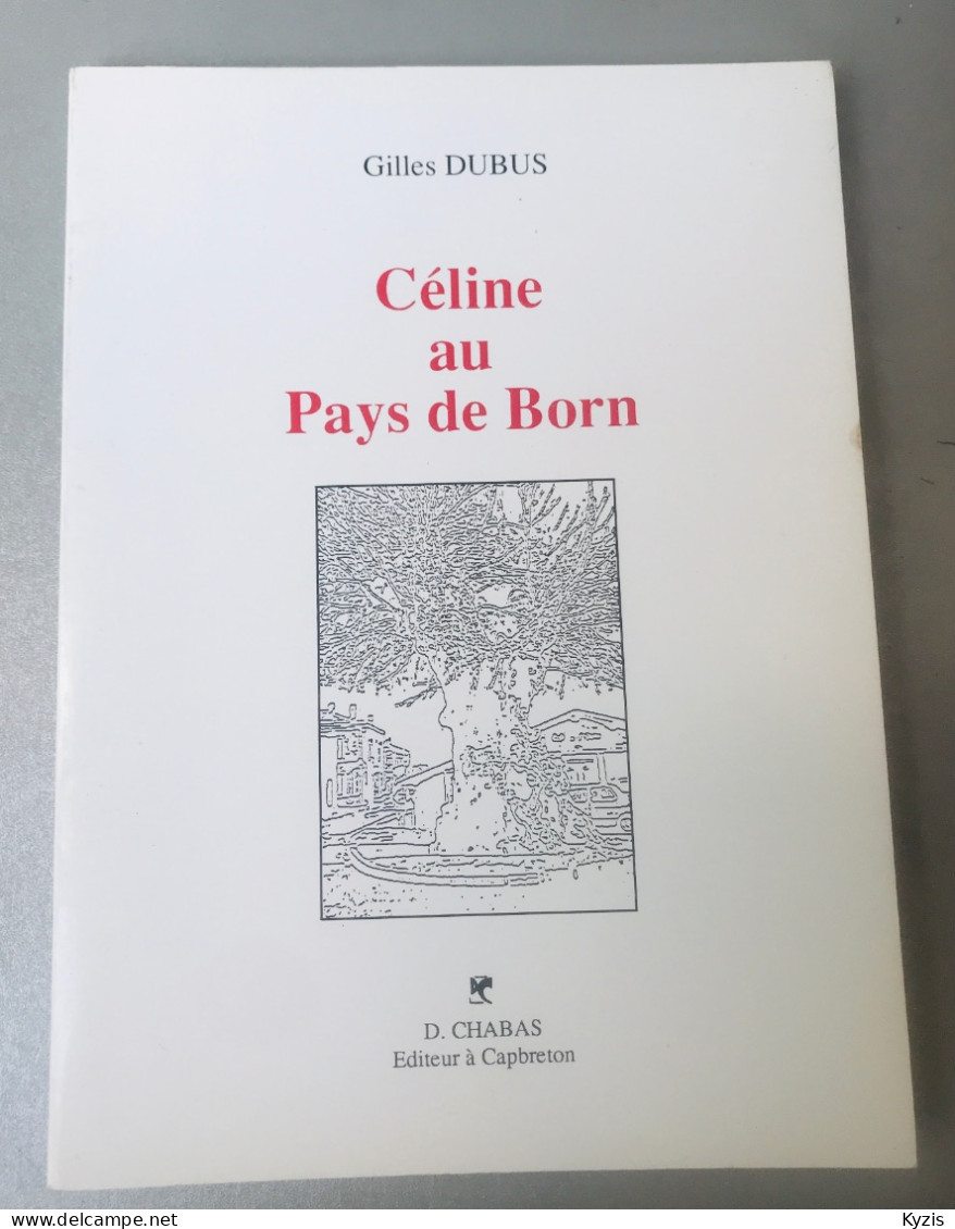 CELINE AU PAYS DE BORN - DUBUS GILLES - 1991 - DÉDICACÉ - Aventura