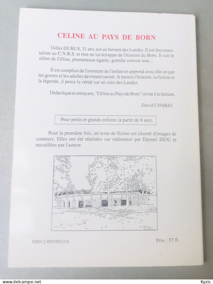 CELINE AU PAYS DE BORN - DUBUS GILLES - 1991 - DÉDICACÉ - Aventure