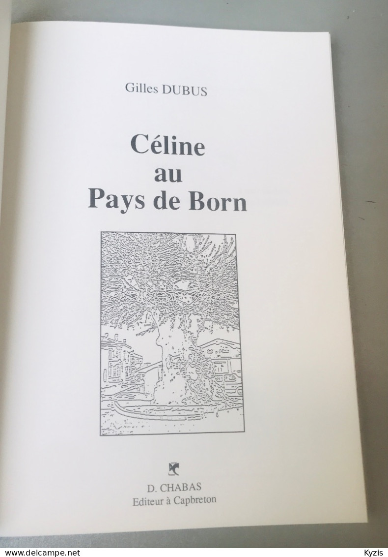 CELINE AU PAYS DE BORN - DUBUS GILLES - 1991 - DÉDICACÉ - Aventura