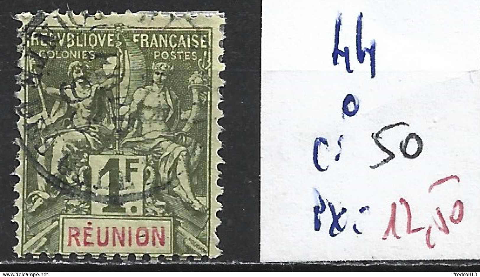 REUNION 44 Oblitéré Côte 50 € - Used Stamps