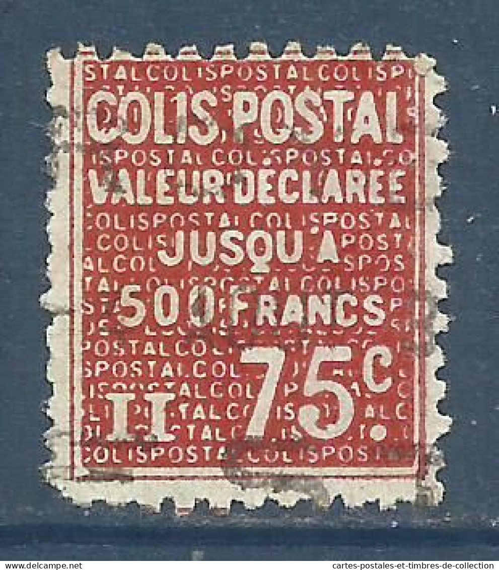 FRANCE , COLIS POSTAL , 75 Cts , II , Valeur Déclarée Jusqu'a 500 Francs , 1933 - 1934 , N° Y&T 98 , µ - Used