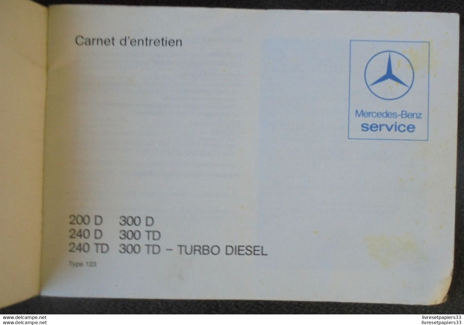 Carnet Entretien Mercedes-Benz Service Voitures Particulières Avec Moteur Diesel 1982 - Auto