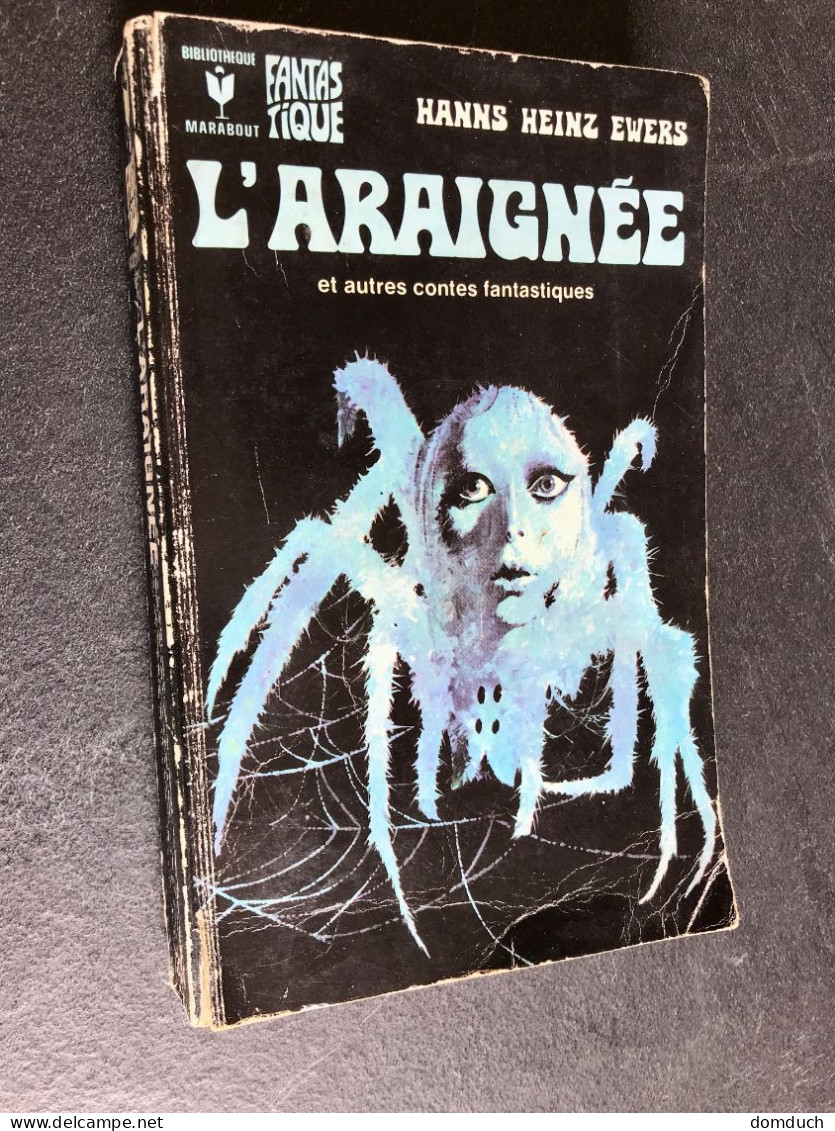 MARABOUT S.F. N° 334     L’ARAIGNEE Et Autres Contes Fantastiques       Hans Heinz EWERS - Fantastique