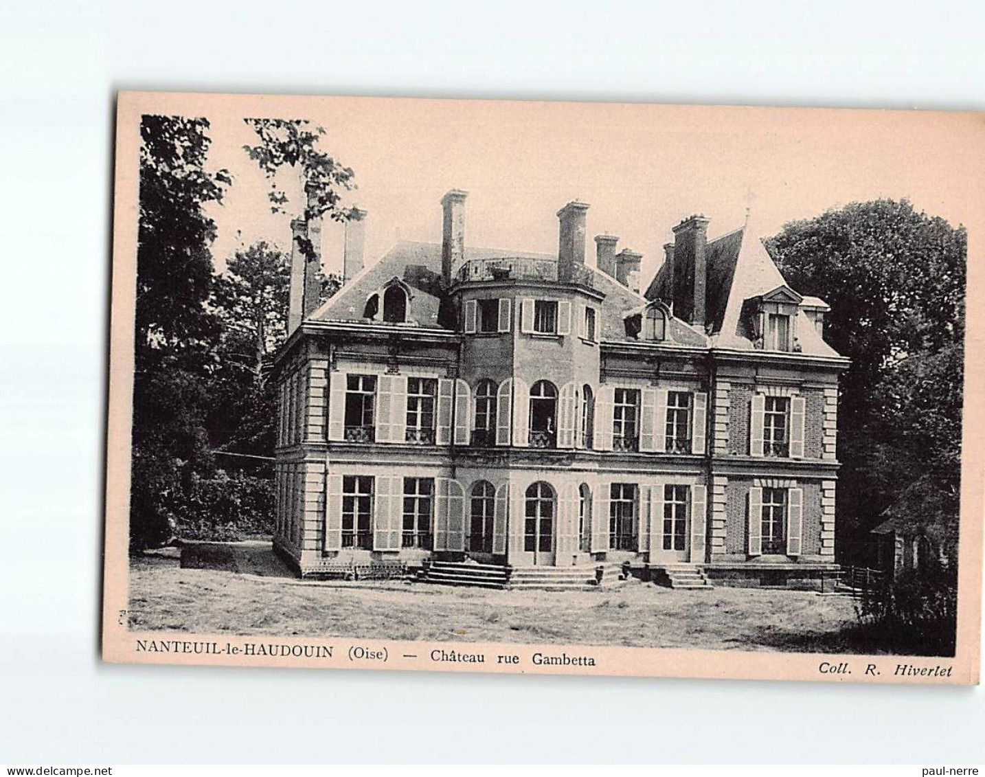 NANTEUIL LE HAUDOUIN : Château Rue Gambetta - Très Bon état - Nanteuil-le-Haudouin