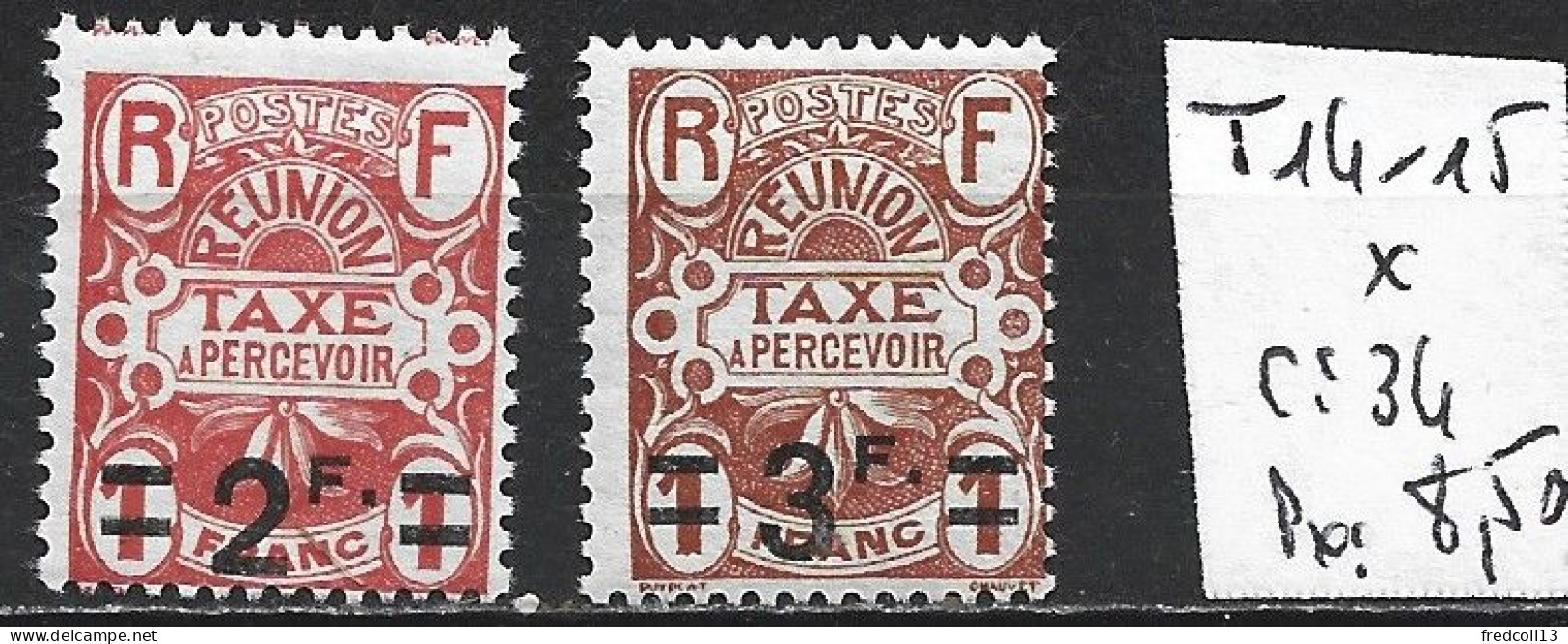 REUNION TAXE 14-15 * Côte 34 € - Postage Due