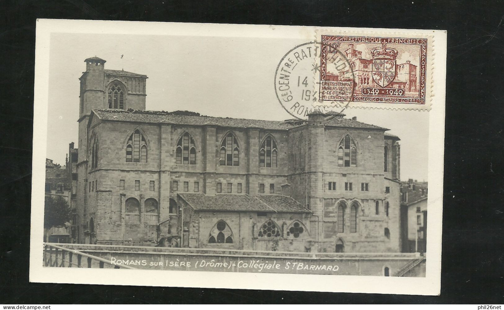 Carte Maximum Premier Jour Rattachement Du Dauphiné Collégiale Saint Bernard à Romans 14/05/1949 N° 839 B/TB Soldé ! ! ! - ....-1949