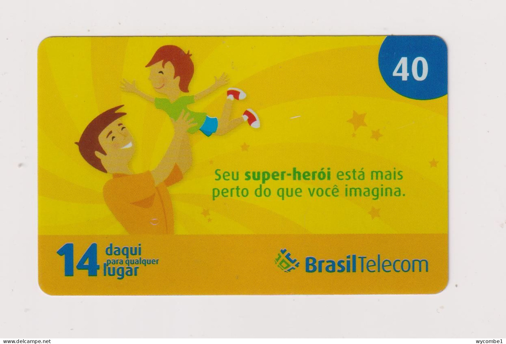 BRASIL - Your Super Hero Is Closer Than You Think Inductive Phonecard - Brazilië