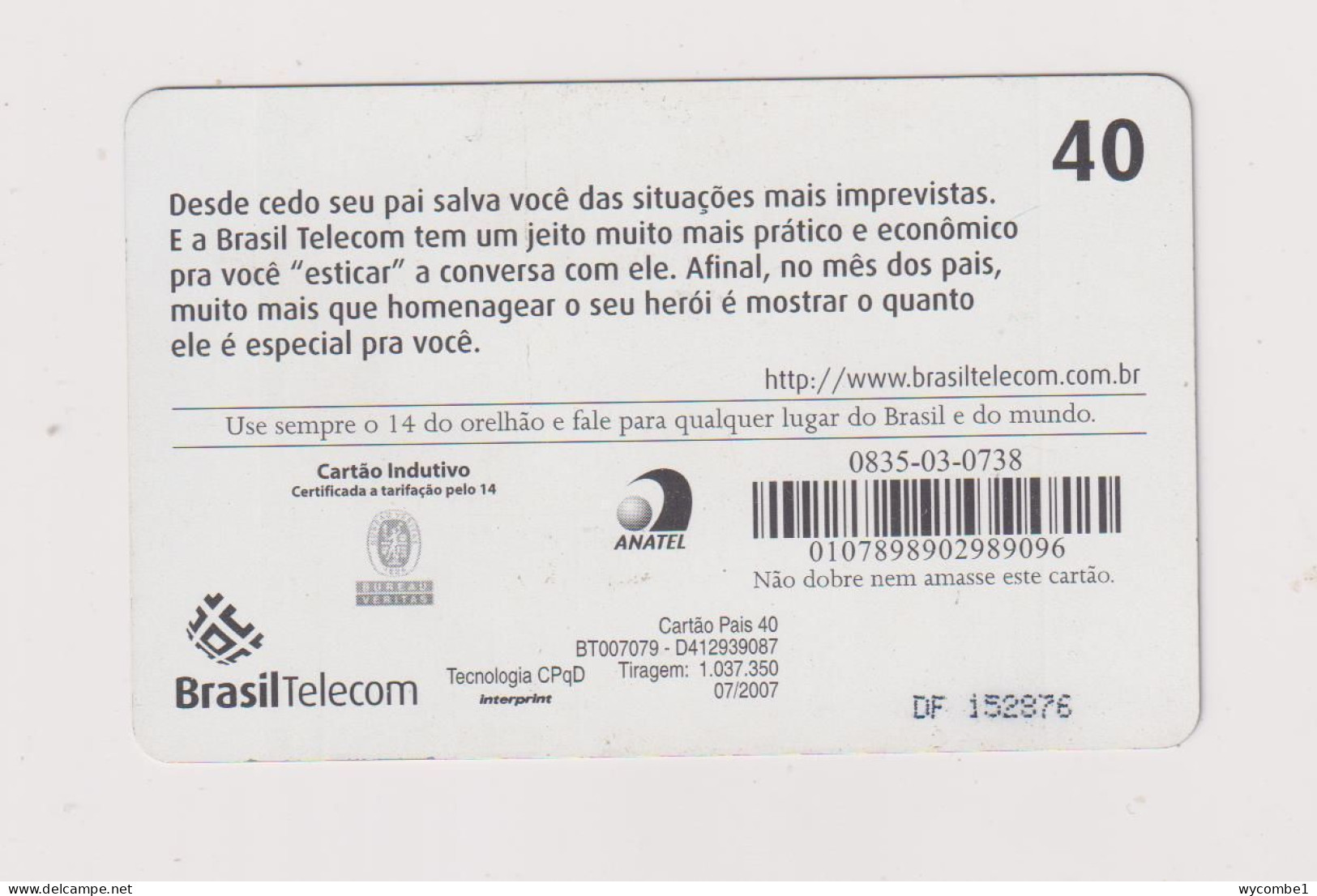 BRASIL - Your Super Hero Is Closer Than You Think Inductive Phonecard - Brésil