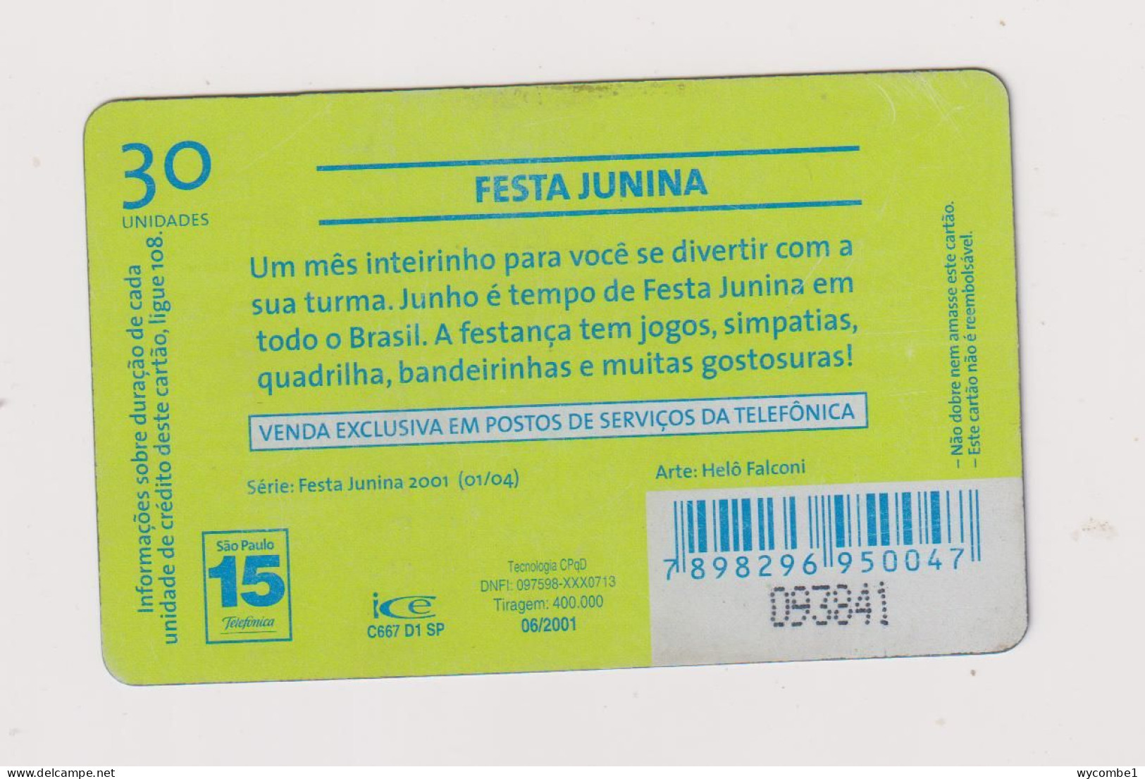 BRASIL - June Festival Inductive Phonecard - Brésil