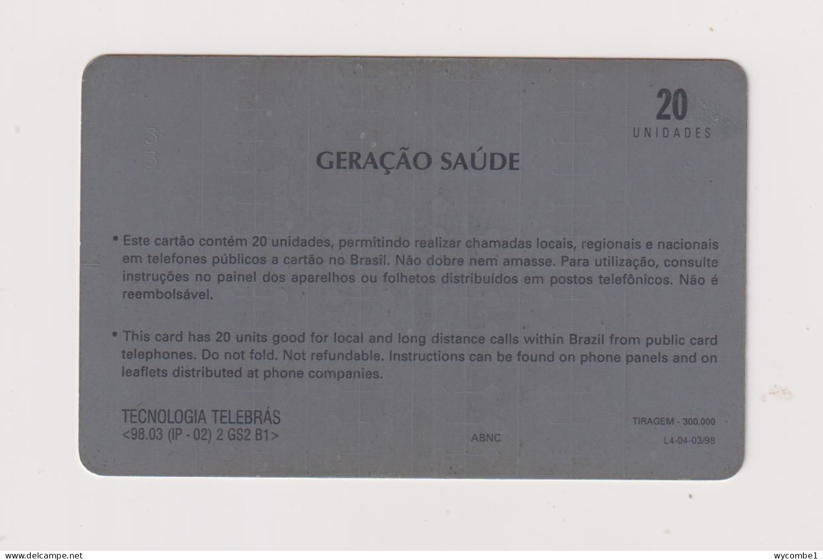 BRASIL - Health Generation Inductive Phonecard - Brazilië