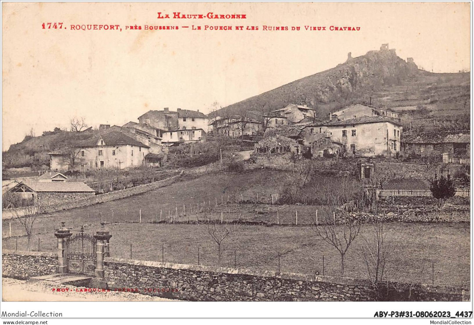 ABYP3-40-0230 - ROQUEFORT Pres De Boussens-Le Pouech Et Les Ruines Du Vieux Chateau - Roquefort
