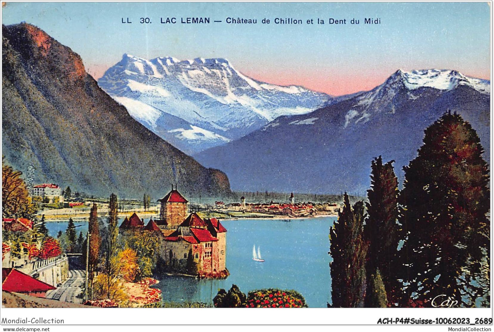 ACH-P4-SUISSE- 0341 - Lac LEMAN - Chateau De Chillon Et La Dent Du Midi - Autres & Non Classés