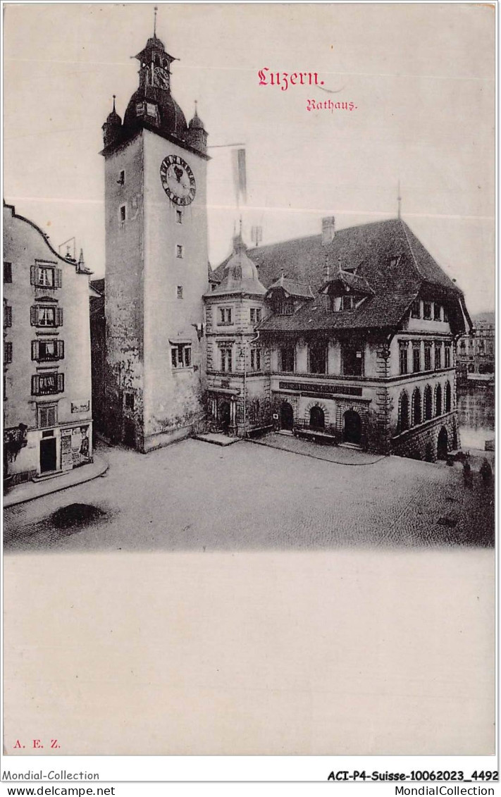 ACIP4-SUISSE-0282 - LUZERN - RATHAUS - Lucerne