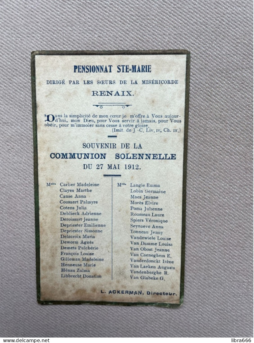 Communion 1912 - RENAIX - PENSIONNAT STE-MARIE - Dirigé Par Les Soeurs De La Miséricorde - L. ACKERMAN Directeur (Ronse) - Communion