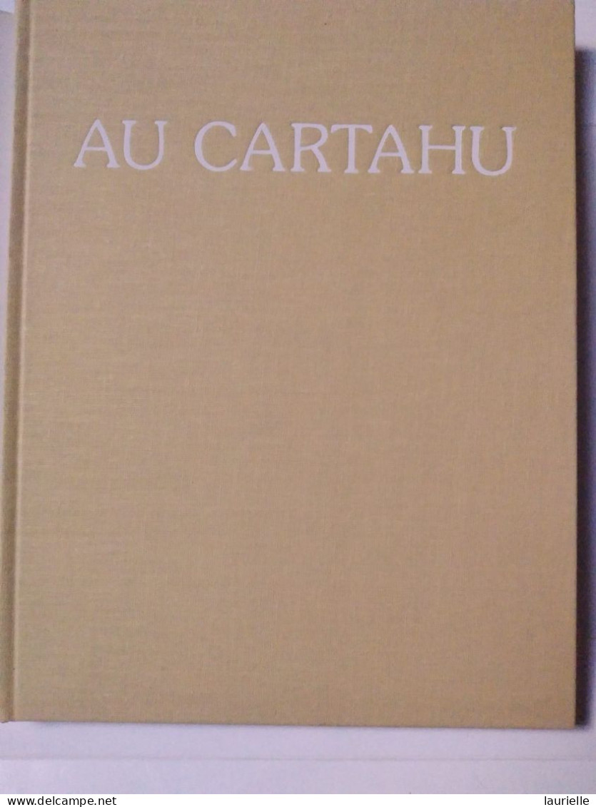 Au Cartahu Les Cartes Postales Anciennes Racontent La Vie Quotidienne Des Marins. - Boats