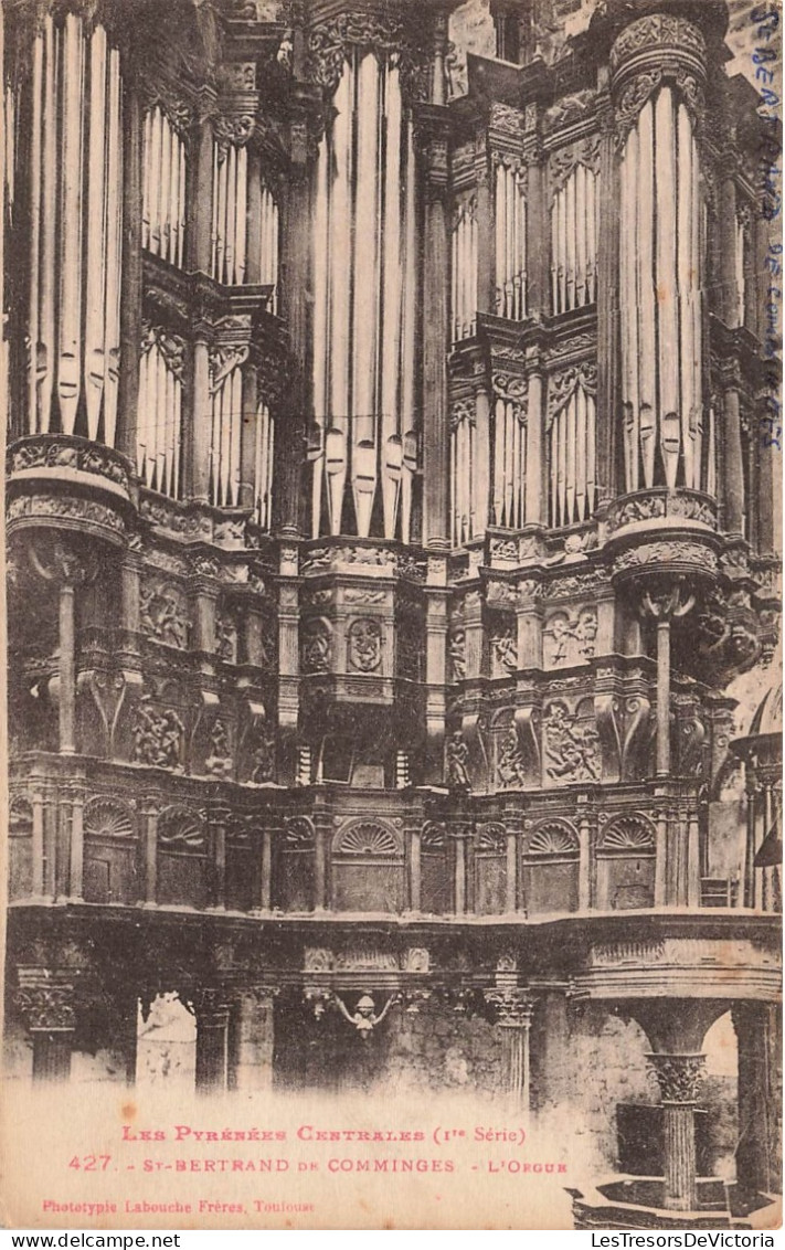 FRANCE - Les Pyrénées Centrales (1er Série) - St Bertrand De Comminges - L'Orgue - Carte Postale Ancienne - Saint Bertrand De Comminges