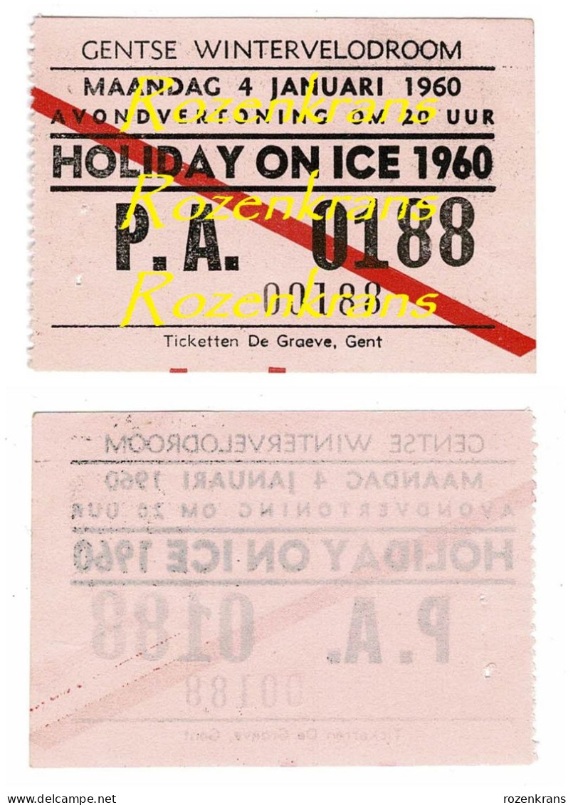 Ticket Toegangskaart Carte D'entrée Holiday On Ice 1960 Gent Gentse Wintervelodroom - Eintrittskarten