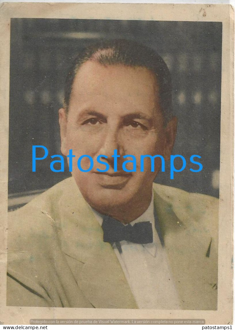 225810 ARGENTINA PERONISMO PRESIDENTE GRAL PERON BREAK NO POSTAL POSTCARD - Argentine