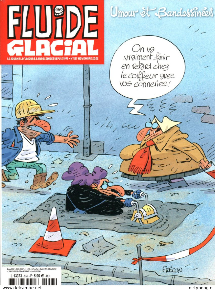 Fluide Glacial N° 557 - Novembre 2022 - Diego Aranega - Les Mémés - Thiriet - Mo/Cdm - Fabrice Erre - Lefred-Thouron - Fluide Glacial