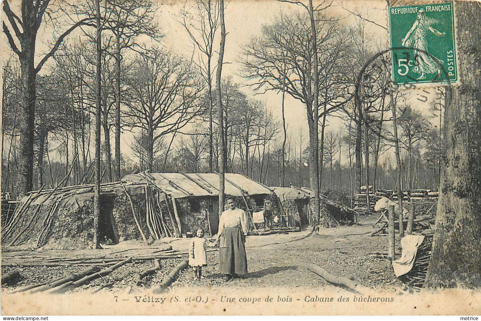 VELIZY - Une Coupe De Bois, Cabane De Bûcherons. - Velizy