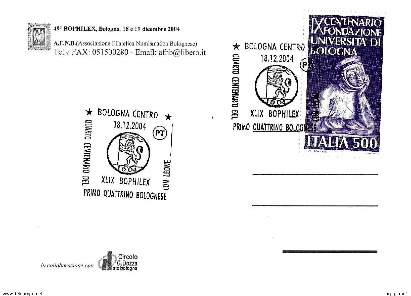 ITALIA ITALY - 2004 BOLOGNA XLIX Bophilex 4° Cent. Primo Quattrino Bolognese Con Leone Lion Su Cartolina Speciale - 7195 - 2001-10: Storia Postale