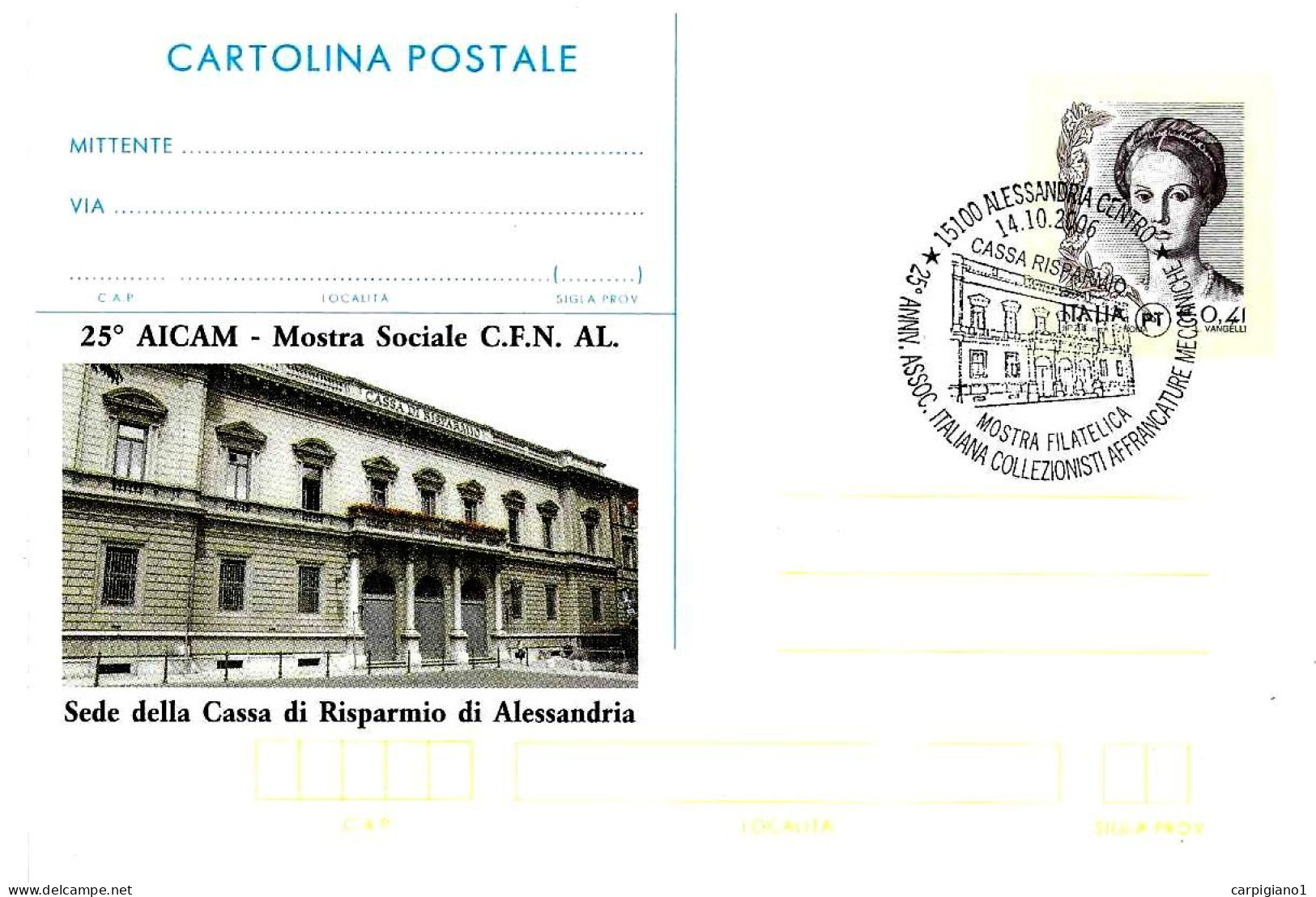 ITALIA ITALY -2006 ALESSANDRIA 25° Mostra AICAM Associaz.Collez.Affrancature  Su Cartolina Postale Sovrastampata - 7249 - 2001-10: Marcophilia