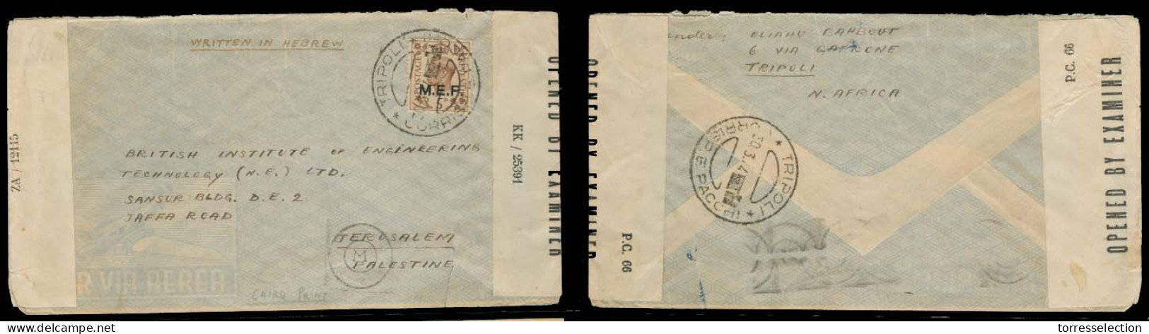 LIBIA. 1944 (30 March). MEF. Tripoli - Palestine / Jerusalem. Cairo Print. Doble Censored. Written Env. V Scarce + Early - Libya