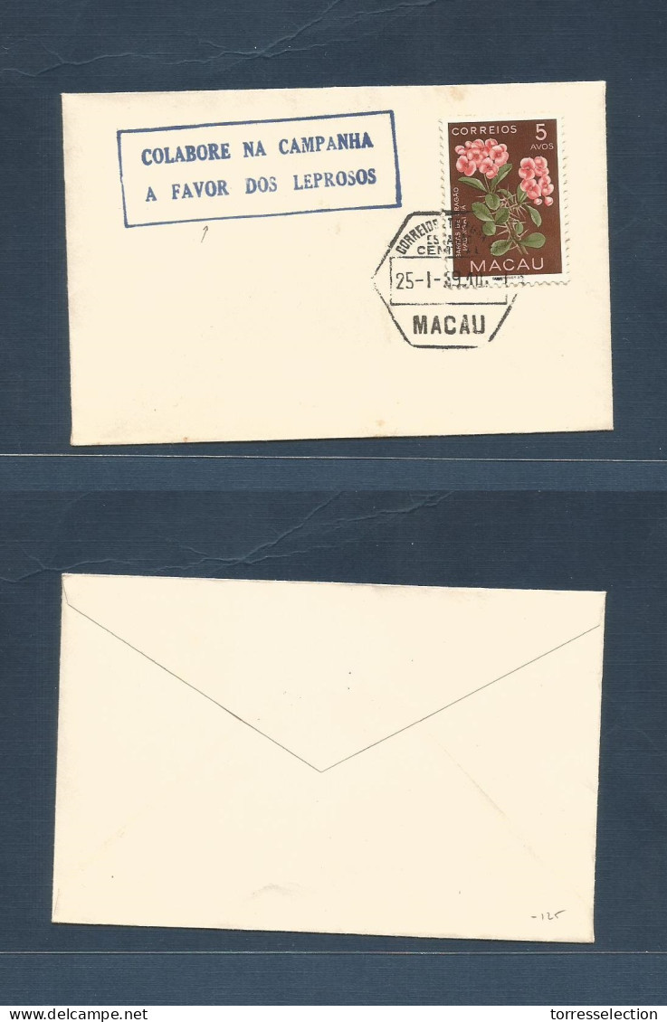 MACAU. 1959 (25 Jan) GPO Local Fkd Env /flowers. Special Tuberculosis Postal Advertising Cachet "to Erradicate Leprosy"  - Altri & Non Classificati