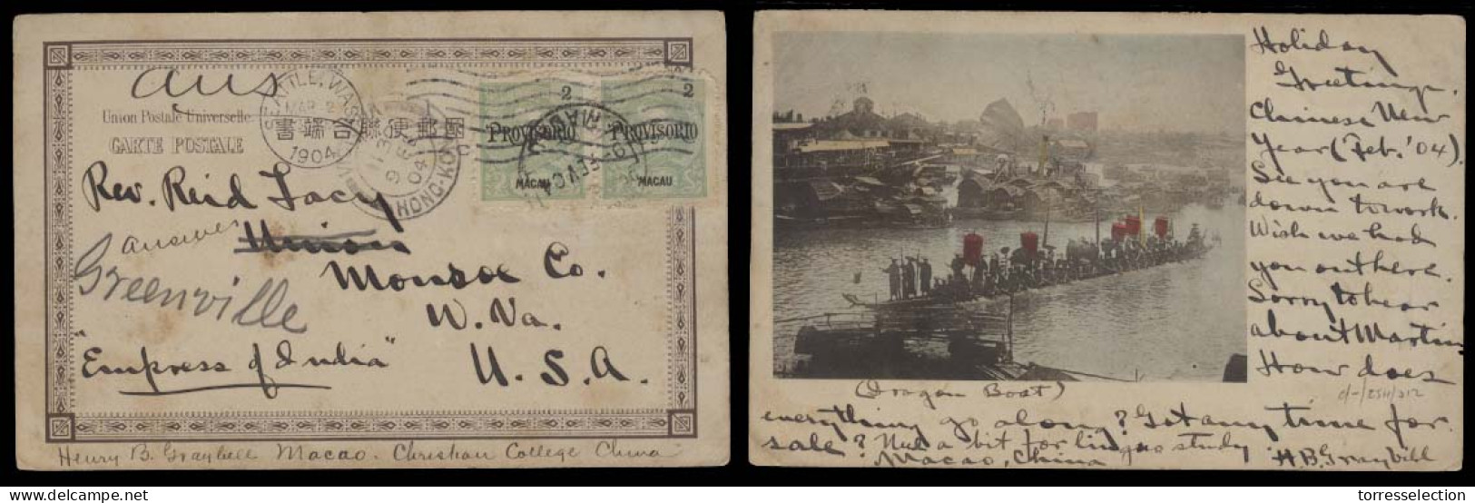 MACAU. 1904 (9 Feb). Macau - USA. Provisorio Issue Fkd Dragon Boat Card. Via HK - Seattle To West Vvirginia. By Empress  - Other & Unclassified