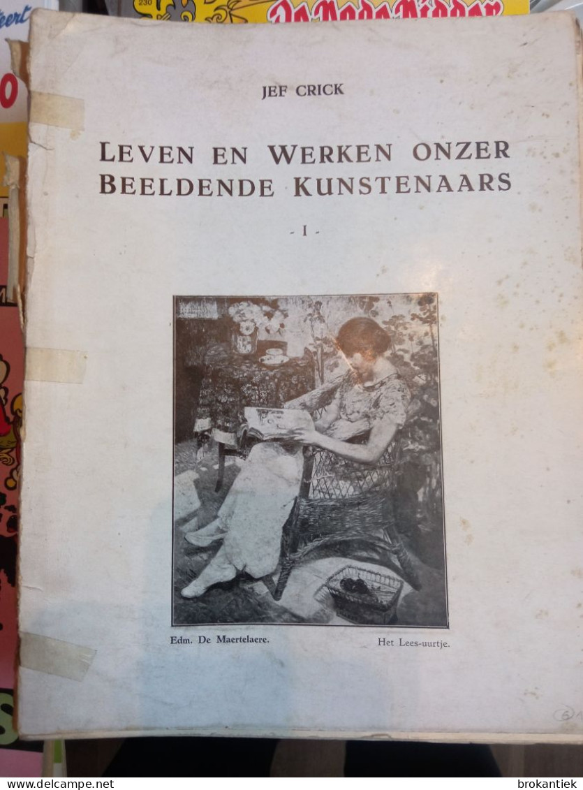 Jef Crick - Leven En Werken Onzer Beeldende Kunstenaars - Zeitschriften & Kataloge