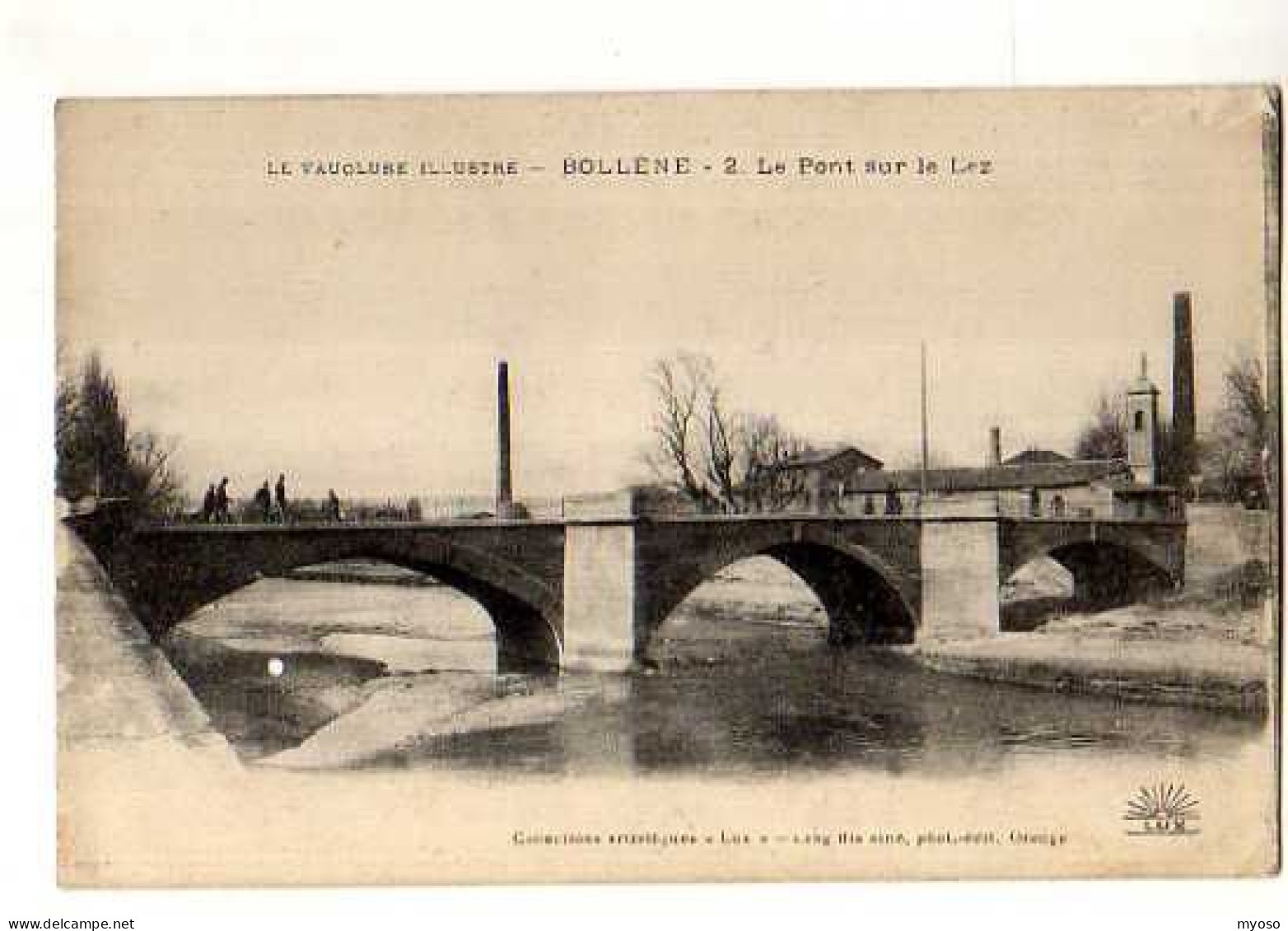 84 BOLLENE Le Pont Sur Le Lez - Bollene