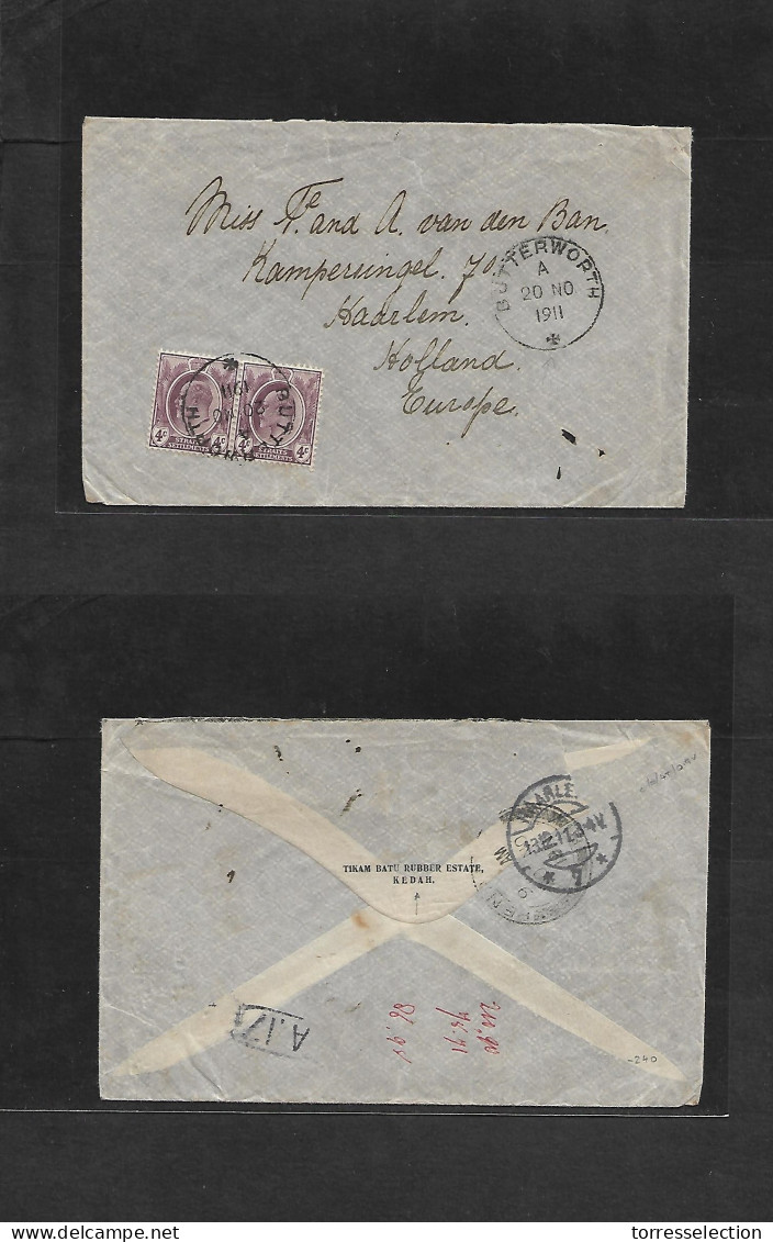 MALAYSIA. 1911 (20 Nov) Kedah. Butterworth - Netherlands, Haarlem (13 Dec) Via Penang (20 Nov) St. St. Fkd Envelope 8c R - Malaysia (1964-...)