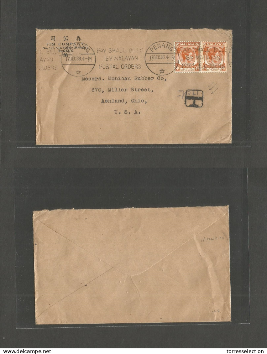 MALAYSIA. 1938 (17 Dec) Penang - USA, OH, Ashland. Fkd Env, Slogan Cancel + "T" Scarce Type Cachet. - Malaysia (1964-...)