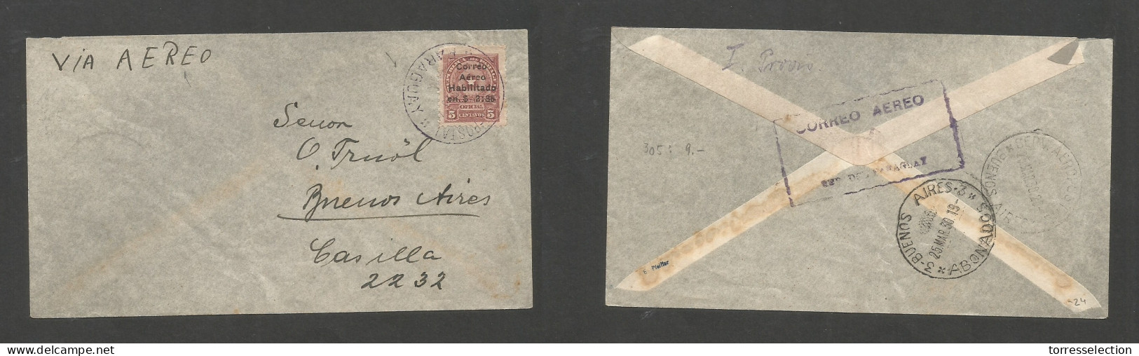 PARAGUAY. 1930 (March) GPO - Argentina, Buenos Aires (25 March) Air Single Fkd Env. Reverse Transited + Cacheted. - Paraguay