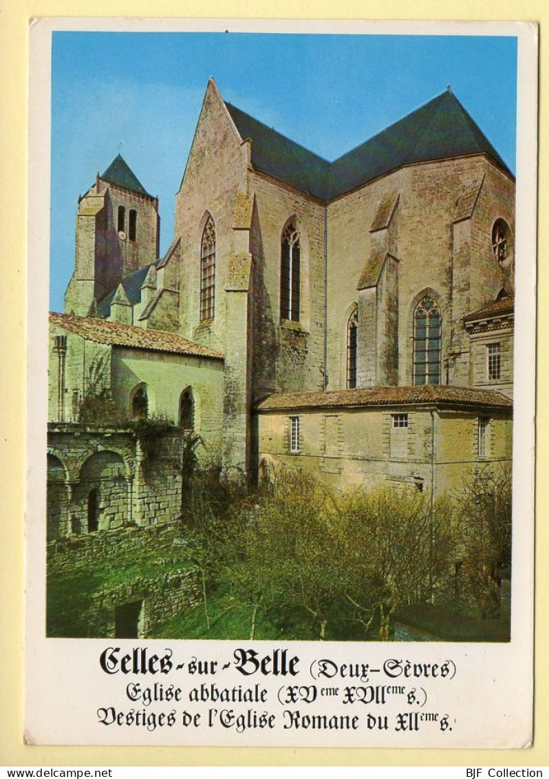 79. CELLES SUR BELLE – Eglise Abbatiale De Notre-Dame De Celles / Vestiges De L'Eglise St-Hilaire - Celles-sur-Belle