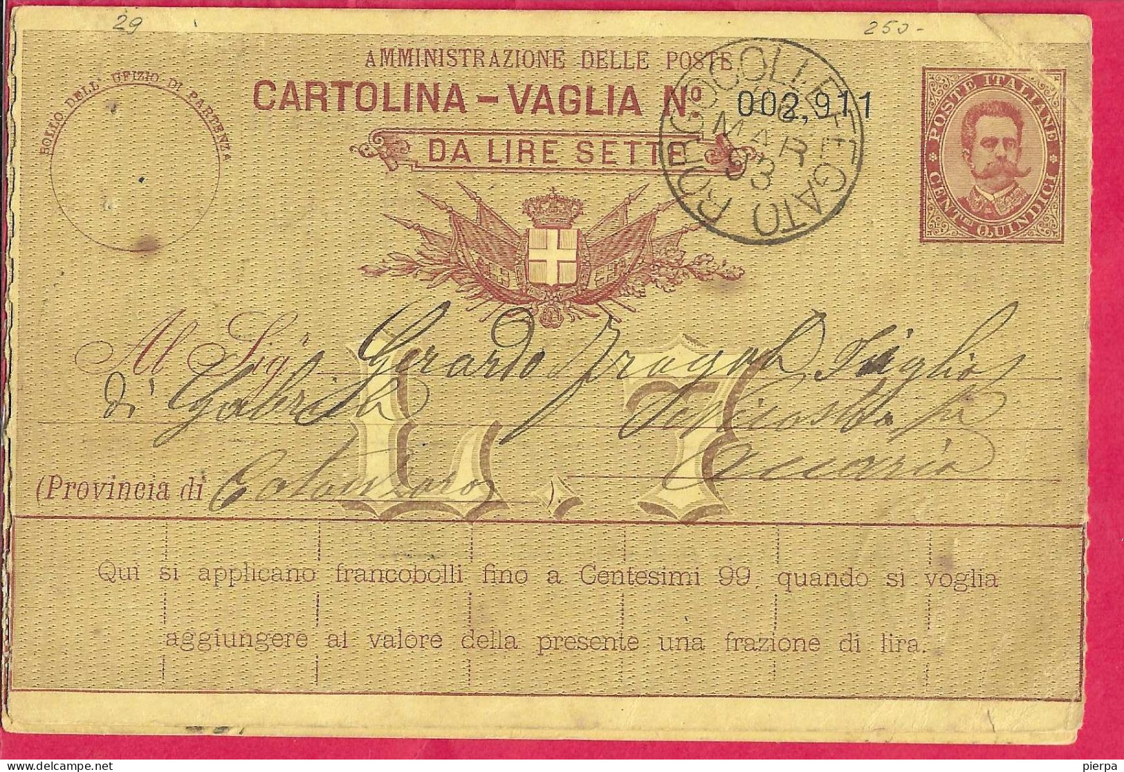 INTERO CARTOLINA-VAGLIA UMBERTO C.15 DA LIRE 7 (CAT. INT. 11) -VIAGGIATA DA BORGOCOLLEFEGATO*22.MAR.93* PER SERRASTRETTA - Postwaardestukken