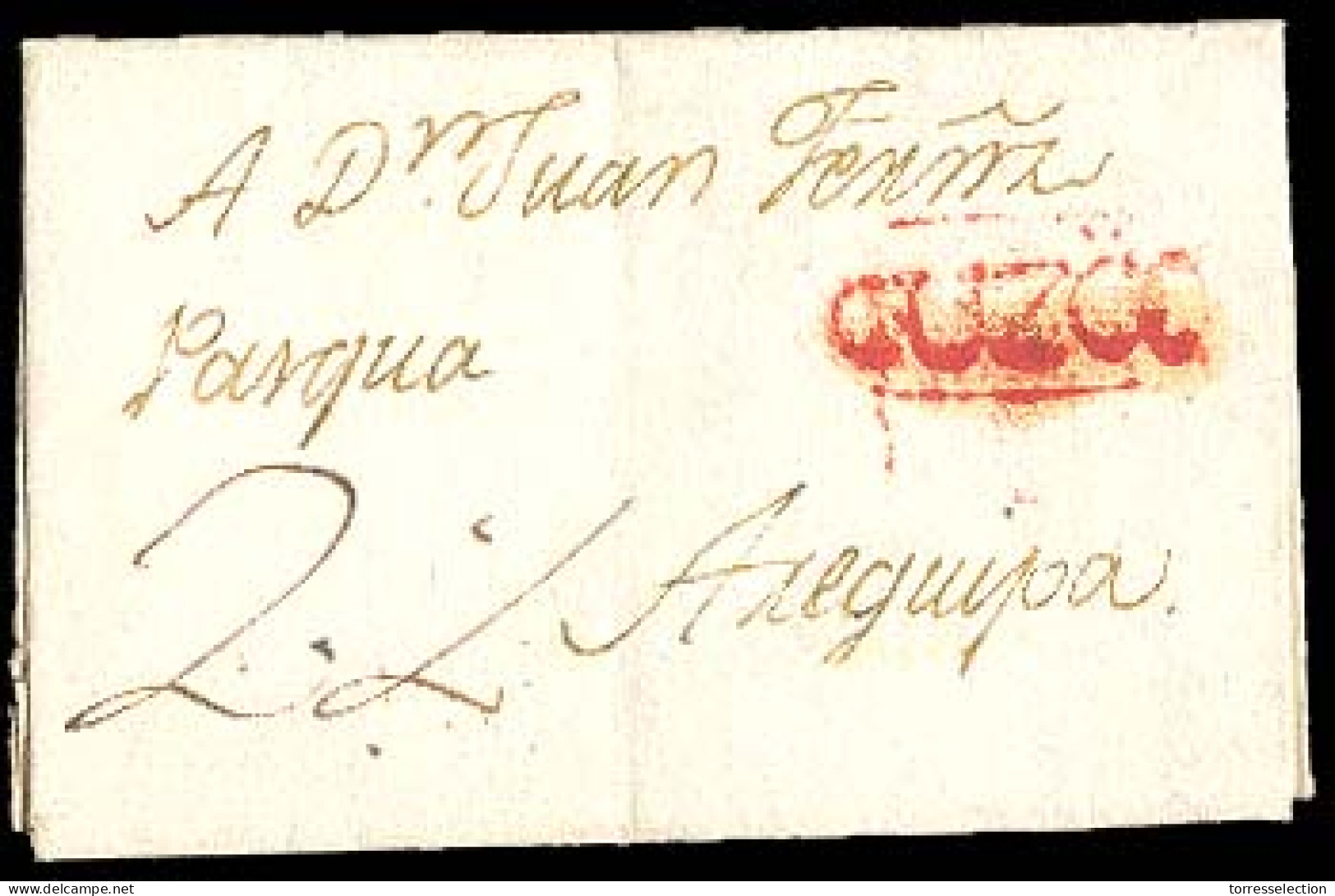 PERU. 1803 (12 Dec). Cuzco To Arequipa. Colonial EL With Red Oval "CUZCO" (xxx)+  Mns 2 1/2 Charge. Superb Condition. - Pérou