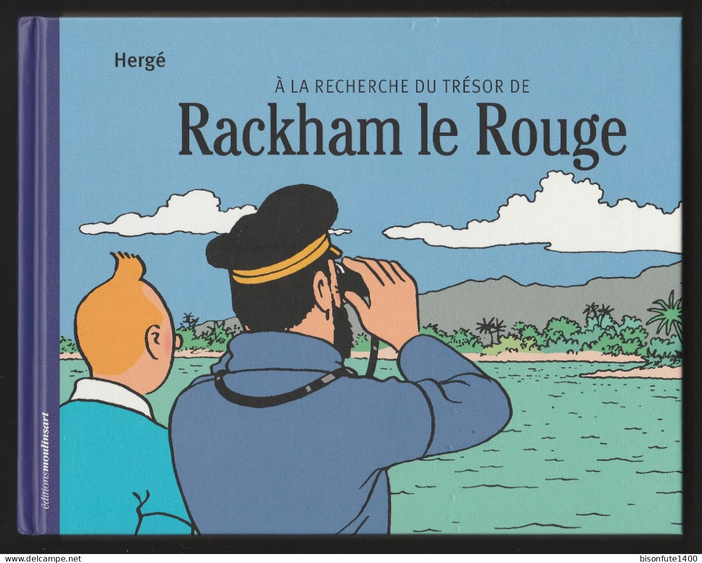 Tintin : A La Recherche Du Trésor De Rackham Le Rouge De Hergé Aux Editions Moulinsart ( Voir Photos ). - Tintin