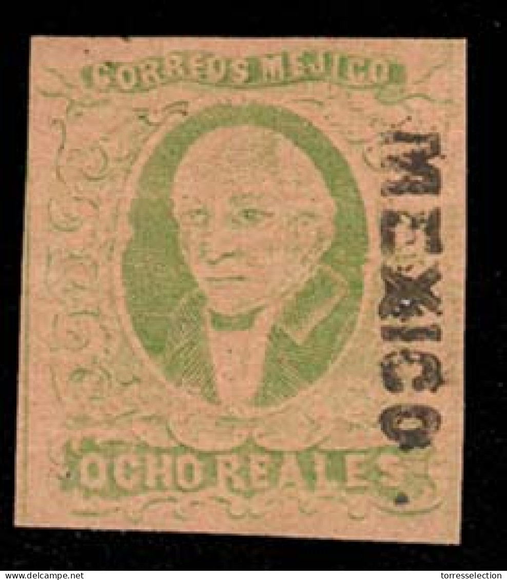 MEXICO. Sc. 12*. 1861 8rs Green / Red. Mint No Gum, And Good Margins. Mexico District (large Letters). A Fine And Appeal - México