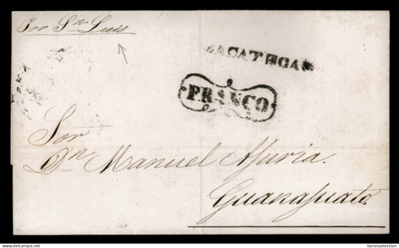 MEXICO - Stampless. 1863. Zacatecas To Guanajuato. E. "ZACATECAS" And "FRANCO" Black Marks (***) "2" Charge Docket On Re - México