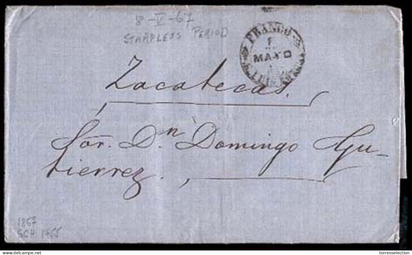 MEXICO - Stampless. 1867 (8 May). Provisional Period. SLP To Zacatecas. Stampless EL. "Franco / SLP" Cds (Sch. 1455) + " - México