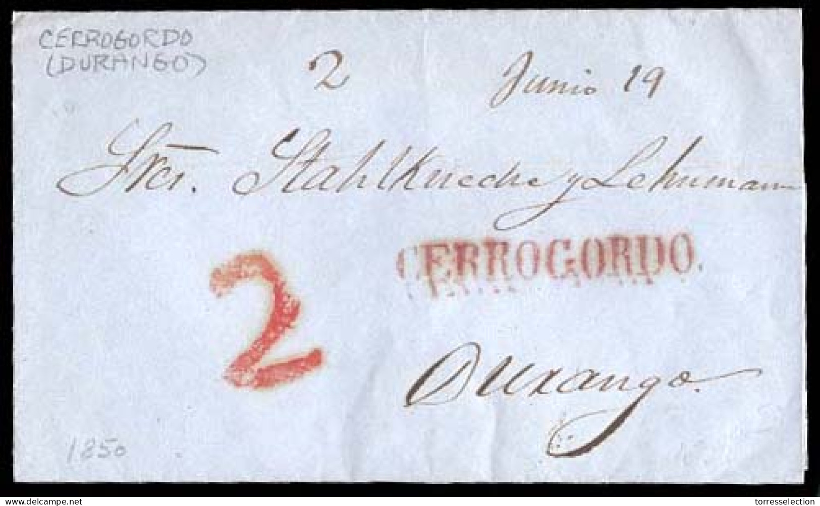 MEXICO - Stampless. 1850 (18 June). Cerrogordo To Durango. E. With Red Straightline "CERROGORDO" (xxx) + "2" + Manuscrip - México