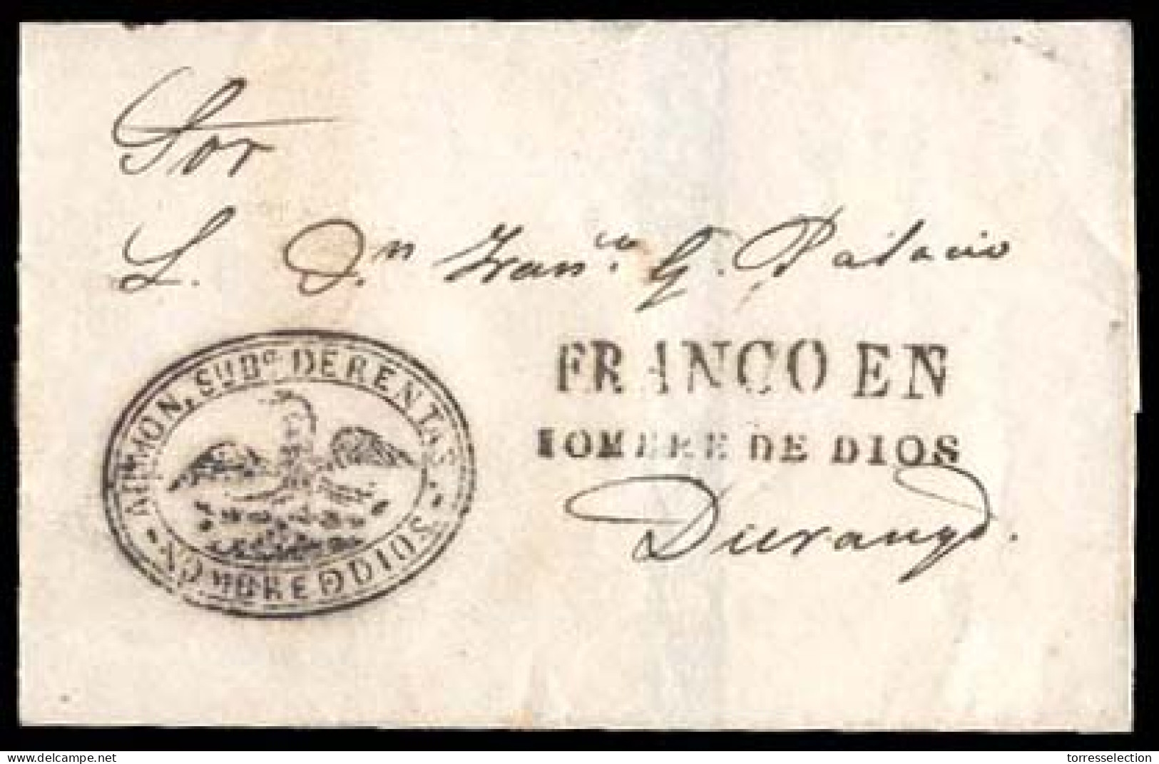 MEXICO - Stampless. C. 1845/55. Nombre De Dios To Durango. E. Oval Official Eagle Mark (xxx) + "FRANCO EN / NOMBRE DE DI - México