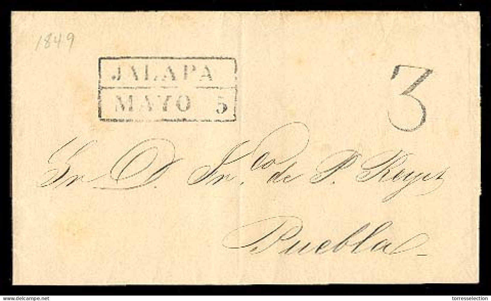 MEXICO - Stampless. 1849 (May 5). Jalapa To Puebla. Name + Date Box + "3" (JA7) (xxx). Signed Inside JKB (John Bash). VF - México