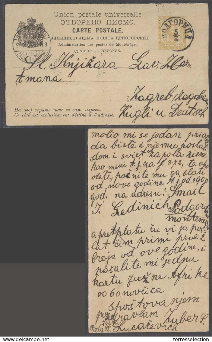 MONTENEGRO. 1900 (5 Feb). Podgoritza - Zagreb, Croatia () Feb 1900). Reply Half 2n Yellow Stat Card Proper Usage. Late U - Montenegro