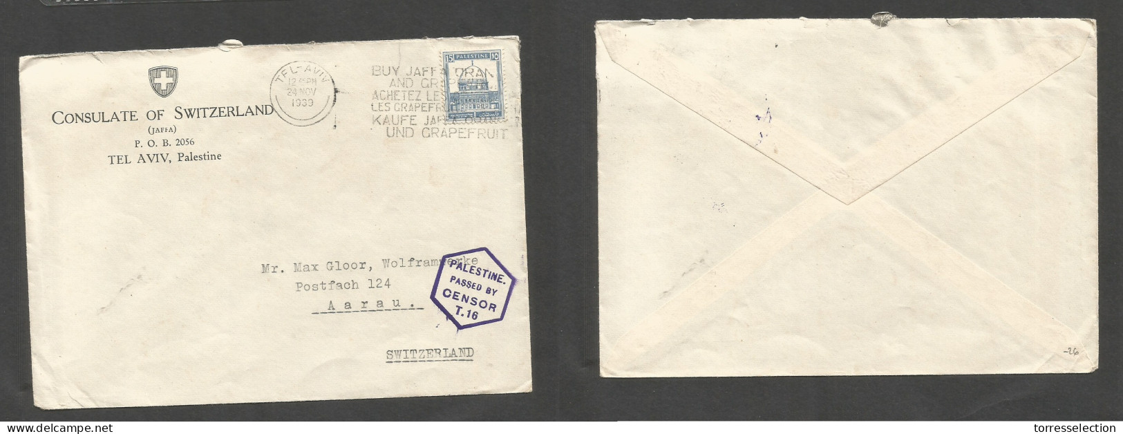 PALESTINE. 1939 (24 Nov) Swiss Consulate. Tel Aviv - Switzerland, Aarau. Fkd Env, Censor Cachet + Slogan Cds. - Palestine